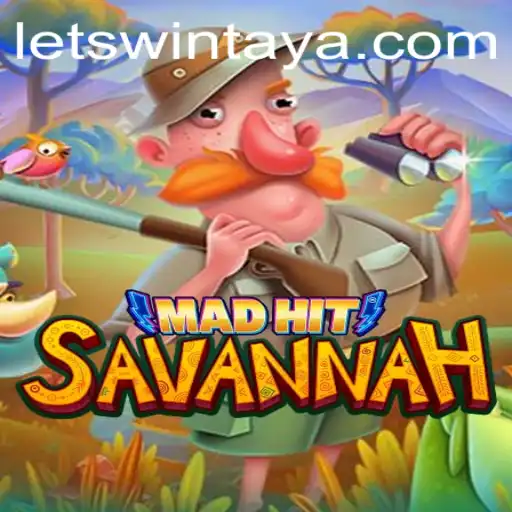 MadHitSavannah: A Thrilling Game Experience with LETSWIN
