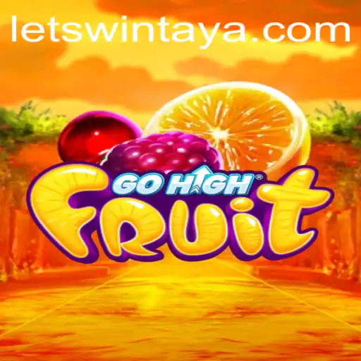 Exploring the Thrilling World of GoHighFruit: Master the Art of Play with LETSWIN