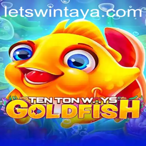 Dive into the Exciting World of TenTonWaysGoldfish: An In-depth Exploration